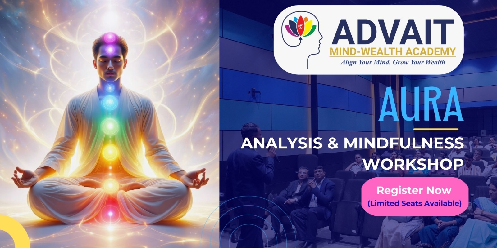 Discover Mindfulness, Chakra Awareness & Financial Planning in one powerful life-changing event.